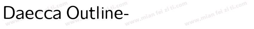 Daecca Outline字体转换